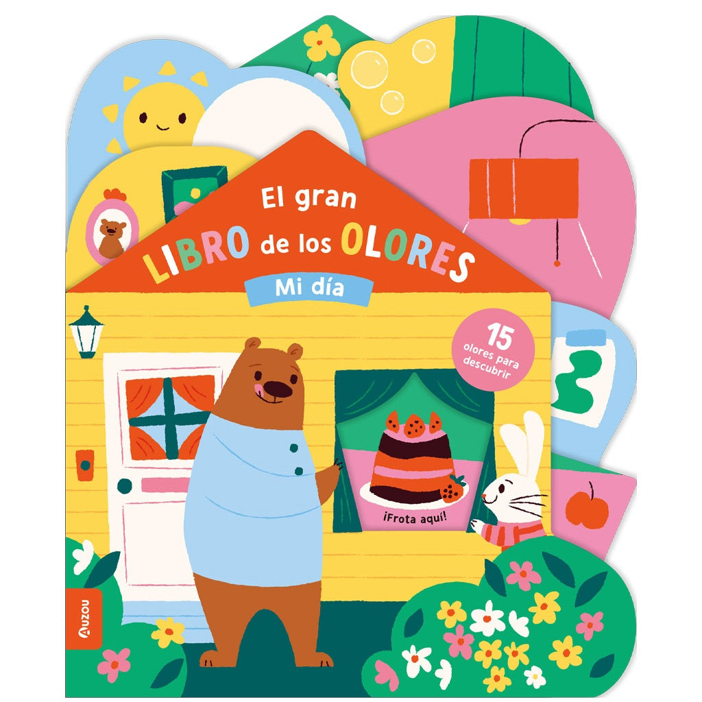 Mi gran libro de los olores: mi día. Mi gran libro de los olores: mi día.